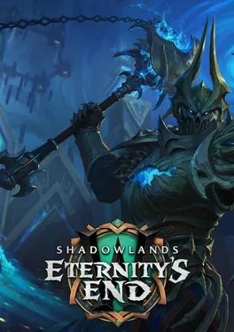 World of Warcraft: Shadowlands - Eternity's End