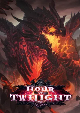 World of Warcraft: Cataclysm: Hour of Twilight