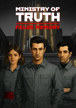 Ministry of Truth: False Memory